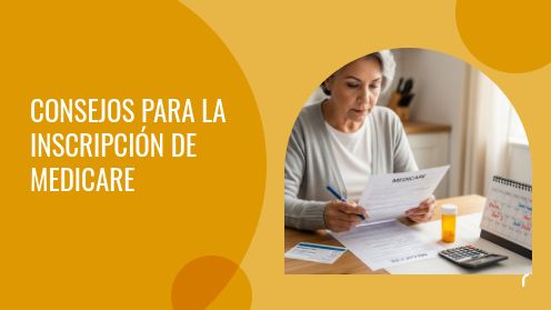 Consejos Para La Inscripción De Medicare