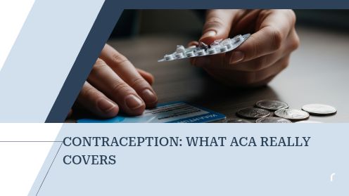 Contraception: What Aca Really Covers