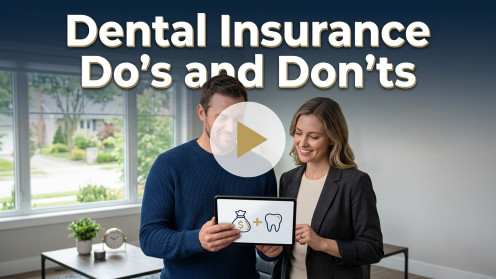 Dental Insurance Do’s and Don’ts